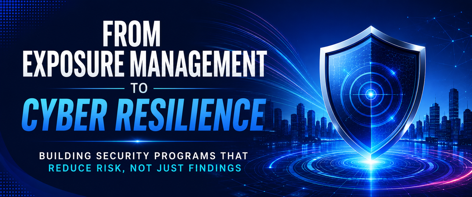 From Exposure Management to Cyber Resilience